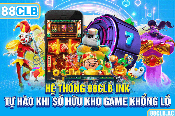 Hệ thống 88clb ink tự hào khi sở hữu kho game khổng lồ